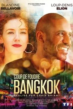 Affiche officielle du film Coup de foudre à Bangkok (2020) en French - DVDSCR - Regarder en streaming sur GauloisFlix