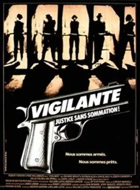 Affiche officielle du film Vigilante (1983) en TrueFrench - HDLight - Regarder en streaming sur GauloisFlix
