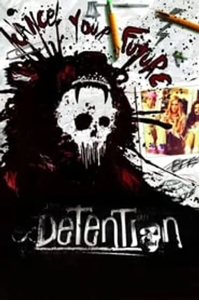 Affiche officielle du film Detention (2012) en TrueFrench - HDLight - Regarder en streaming sur GauloisFlix
