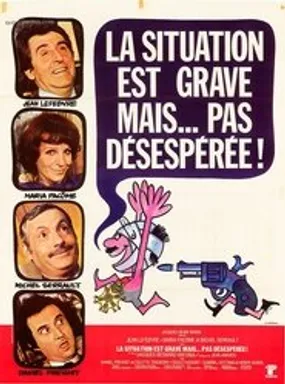 Affiche officielle du film La situation est grave... mais pas désespérée (1976) en French - HDLight - Regarder en streaming sur GauloisFlix