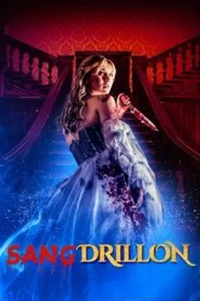 Affiche officielle du film Sangdrillon (2024) en TrueFrench - HDLight - Regarder en streaming sur GauloisFlix