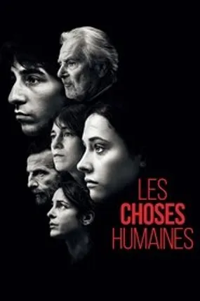 Affiche officielle du film Les Choses humaines (2021) en French - HDLight - Regarder en streaming sur GauloisFlix