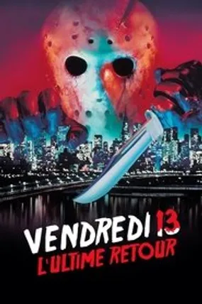 Affiche officielle du film Vendredi 13, chapitre 8 : L'Ultime Retour (1989) en TrueFrench - HDLight - Regarder en streaming sur GauloisFlix