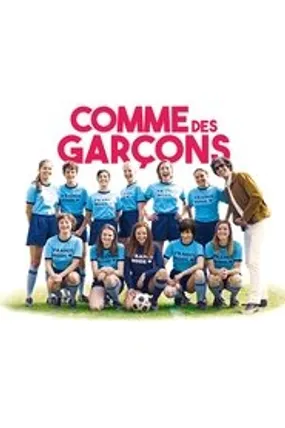 Affiche officielle du film Comme des garçons (2018) en French - Regarder en streaming sur GauloisFlix