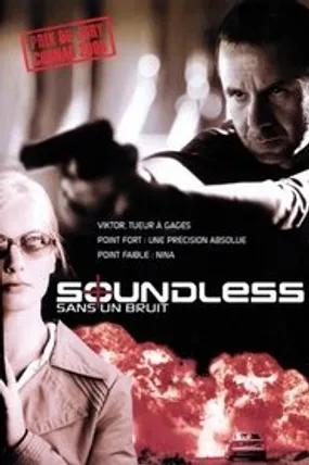 Affiche officielle du film Soundless : Sans un bruit (2004) en French - Regarder en streaming sur GauloisFlix