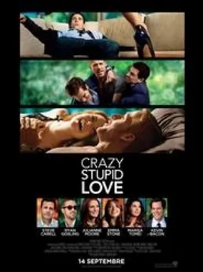 Affiche officielle du film Crazy, Stupid, Love (2011) en TrueFrench - HDLight - Regarder en streaming sur GauloisFlix
