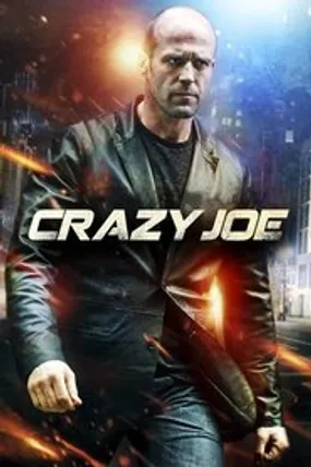 Affiche officielle du film Crazy Joe (2013) en TrueFrench - HDLight - Regarder en streaming sur GauloisFlix