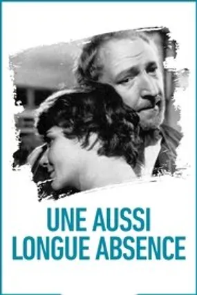 Affiche officielle du film Une aussi longue absence (1961) en TrueFrench - HDLight - Regarder en streaming sur GauloisFlix