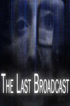 Affiche officielle du film The Last Broadcast (1998) en VOSTFR - HDLight - Regarder en streaming sur GauloisFlix