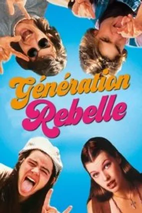 Affiche officielle du film Génération Rebelle (1993) en TrueFrench - HDLight - Regarder en streaming sur GauloisFlix
