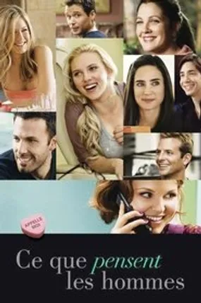 Affiche officielle du film Ce que pensent les hommes (2009) en TrueFrench - HDLight - Regarder en streaming sur GauloisFlix
