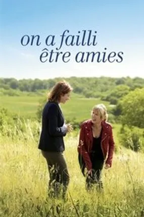 Affiche officielle du film On a failli être amies (2014) en French - Regarder en streaming sur GauloisFlix