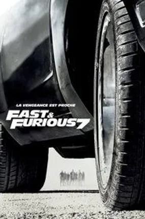 Affiche officielle du film Fast & Furious 7 (2015) en TrueFrench - HDLight - Regarder en streaming sur GauloisFlix