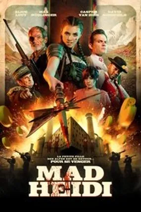 Affiche officielle du film Mad Heidi (2022) en French - HDLight - Regarder en streaming sur GauloisFlix
