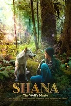 Affiche officielle du film Shana: le souffle du loup (2014) en TrueFrench - HDLight - Regarder en streaming sur GauloisFlix
