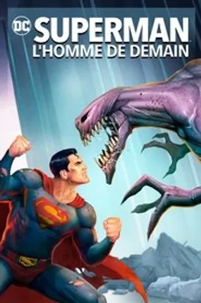 Affiche officielle du film Superman : L'Homme de demain (2020) en French - HDLight - Regarder en streaming sur GauloisFlix