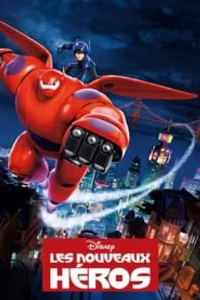 Affiche officielle du film Les Nouveaux Héros (2014) en TrueFrench - HDLight - Regarder en streaming sur GauloisFlix