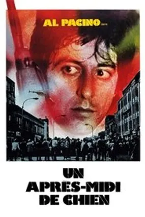 Affiche officielle du film Un après-midi de chien (1975) en TrueFrench - HDLight - Regarder en streaming sur GauloisFlix