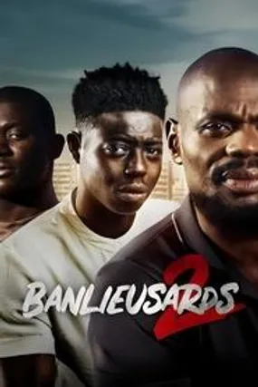 Affiche officielle du film Banlieusards 2 (2023) en TrueFrench - HDLight - Regarder en streaming sur GauloisFlix