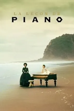 Affiche officielle du film La Leçon de piano (1993) en TrueFrench - HDLight - Regarder en streaming sur GauloisFlix