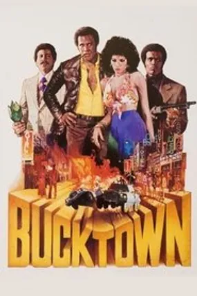 Affiche officielle du film Bucktown (1975) en VOSTFR - HDLight - Regarder en streaming sur GauloisFlix