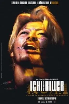 Affiche officielle du film Ichi the Killer (2001) en TrueFrench - HDLight - Regarder en streaming sur GauloisFlix