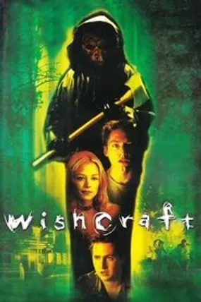 Affiche officielle du film Wishcraft (2002) en French - Regarder en streaming sur GauloisFlix