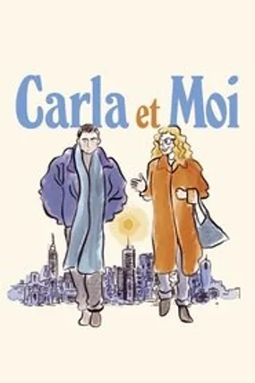 Affiche officielle du film Carla et Moi (2024) en TrueFrench - HDLight - Regarder en streaming sur GauloisFlix