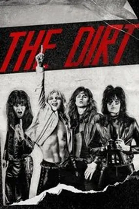 Affiche officielle du film The Dirt (2019) en TrueFrench - HDLight - Regarder en streaming sur GauloisFlix