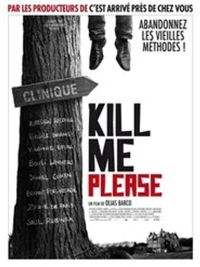 Affiche officielle du film Kill Me Please (2010) en French - DVDRIP - Regarder en streaming sur GauloisFlix
