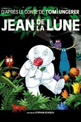 Affiche officielle du film Jean de la Lune (2012) en TrueFrench - HDLight - Regarder en streaming sur GauloisFlix