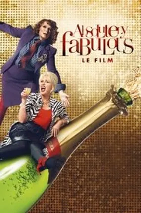 Affiche officielle du film Absolutely Fabulous : le film (2016) en French - HDLight - Regarder en streaming sur GauloisFlix