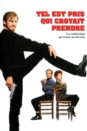 Affiche officielle du film Tel est pris qui croyait prendre (1994) en TrueFrench - HDLight - Regarder en streaming sur GauloisFlix