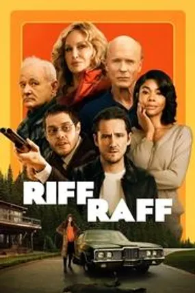 Affiche officielle du film Riff Raff (2025) en TrueFrench - HDLight - Regarder en streaming sur GauloisFlix