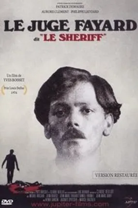 Affiche officielle du film Le Juge Fayard dit Le Shériff (1977) en French - HDLight - Regarder en streaming sur GauloisFlix