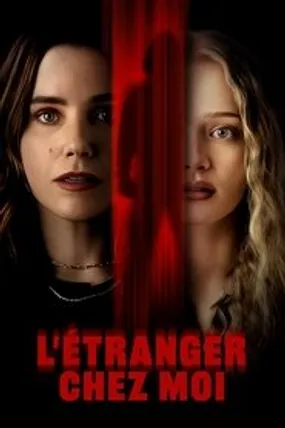 Affiche officielle du film The Stranger in My Home (2025) en TrueFrench - HDLight - Regarder en streaming sur GauloisFlix