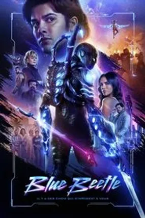 Affiche officielle du film Blue Beetle (2023) en TrueFrench - HDLight - Regarder en streaming sur GauloisFlix