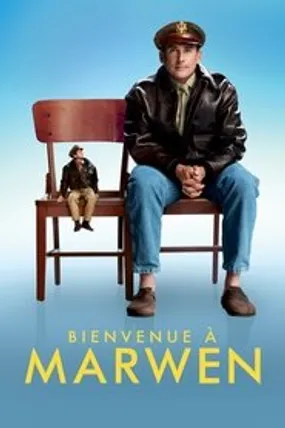 Affiche officielle du film Bienvenue à Marwen (2018) en TrueFrench - HDLight - Regarder en streaming sur GauloisFlix