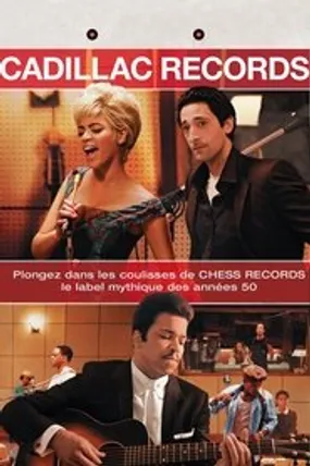 Affiche officielle du film Cadillac Records (2008) en French - Regarder en streaming sur GauloisFlix