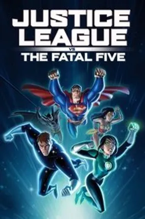 Affiche officielle du film Justice League vs. the Fatal Five (2019) en French - HDLight - Regarder en streaming sur GauloisFlix