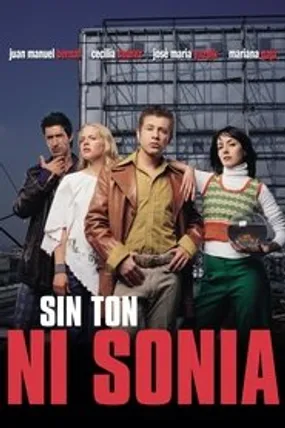 Affiche officielle du film Sin ton ni Sonia (2003) en French - Regarder en streaming sur GauloisFlix