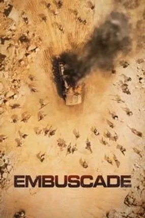 Affiche officielle du film Embuscade (2021) en TrueFrench - HDLight - Regarder en streaming sur GauloisFlix