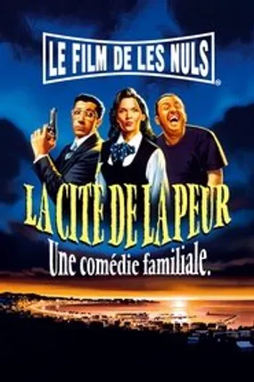 Affiche officielle du film La Cité de la peur (1994) en French - HDLight - Regarder en streaming sur GauloisFlix