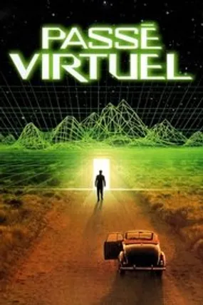 Affiche officielle du film Passé virtuel (1999) en TrueFrench - HDLight - Regarder en streaming sur GauloisFlix