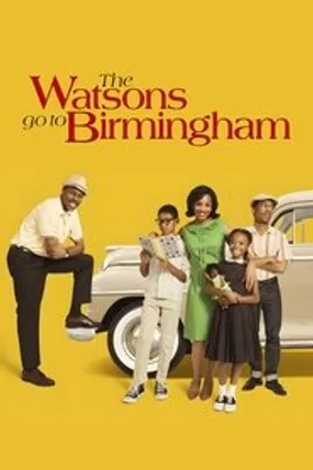 Affiche officielle du film The Watsons Go to Birmingham (2013) en French - Regarder en streaming sur GauloisFlix