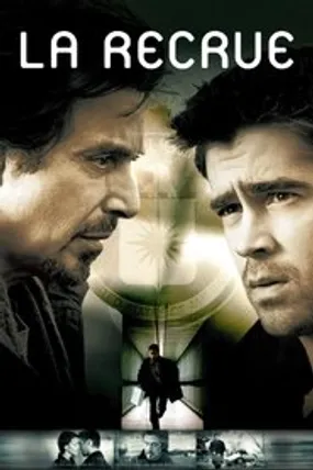 Affiche officielle du film La Recrue (2003) en TrueFrench - HDLight - Regarder en streaming sur GauloisFlix