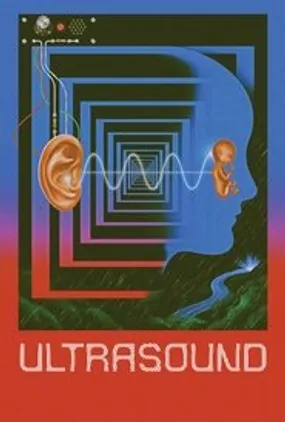 Affiche officielle du film Ultrasound (2022) en VOSTFR - HDLight - Regarder en streaming sur GauloisFlix