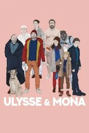 Affiche officielle du film Ulysse et Mona (2018) en French - HDLight - Regarder en streaming sur GauloisFlix