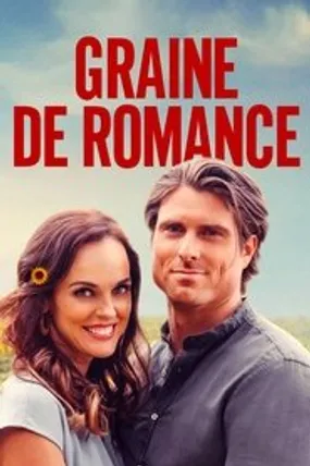 Affiche officielle du film Graine de romance (2021) en French - DVDRIP - Regarder en streaming sur GauloisFlix
