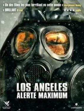 Affiche officielle du film Los Angeles : Alerte maximum (2006) en TrueFrench - HDLight - Regarder en streaming sur GauloisFlix